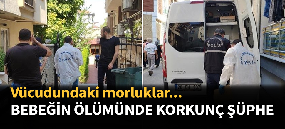 53 günlük bebeğin ölümünde korkunç şüphe!
