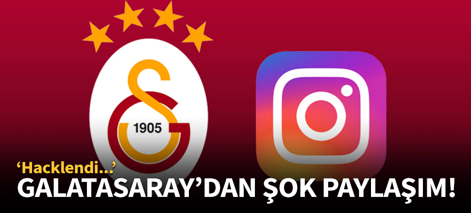 Galatasaray'dan şok paylaşım!