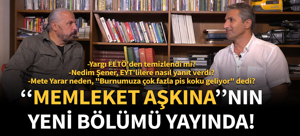 'Memleket Aşkına'da Yarar ve Şener'den çarpıcı yorumlar!
