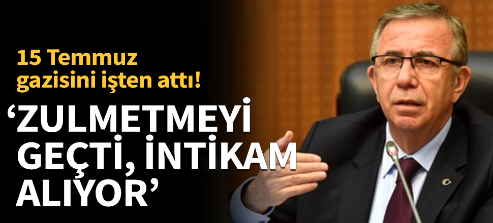 'Mansur Yavaş zulmetmeyi geçti, intikam alıyor'