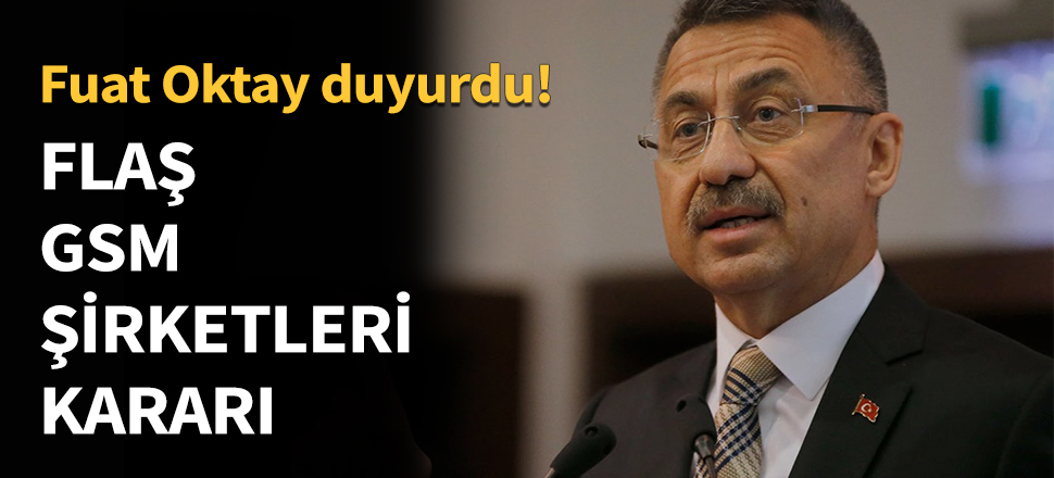 Flaş GSM şirketleri kararı...