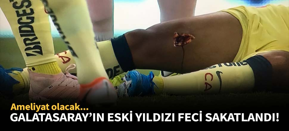 Eski Galatasaraylı, korkunç bir şekilde sakatlandı!