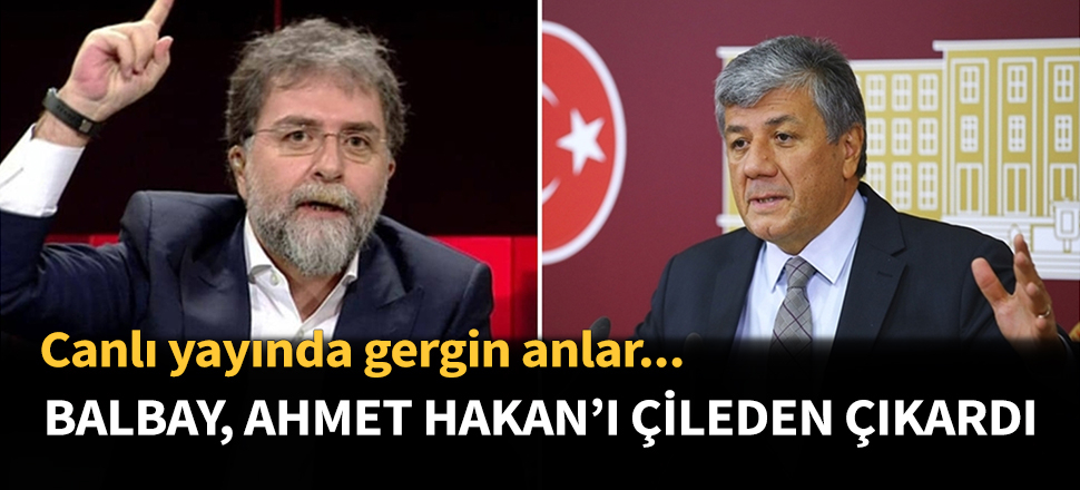 Mustafa Balbay, Ahmet Hakan'ı çileden çıkardı...
