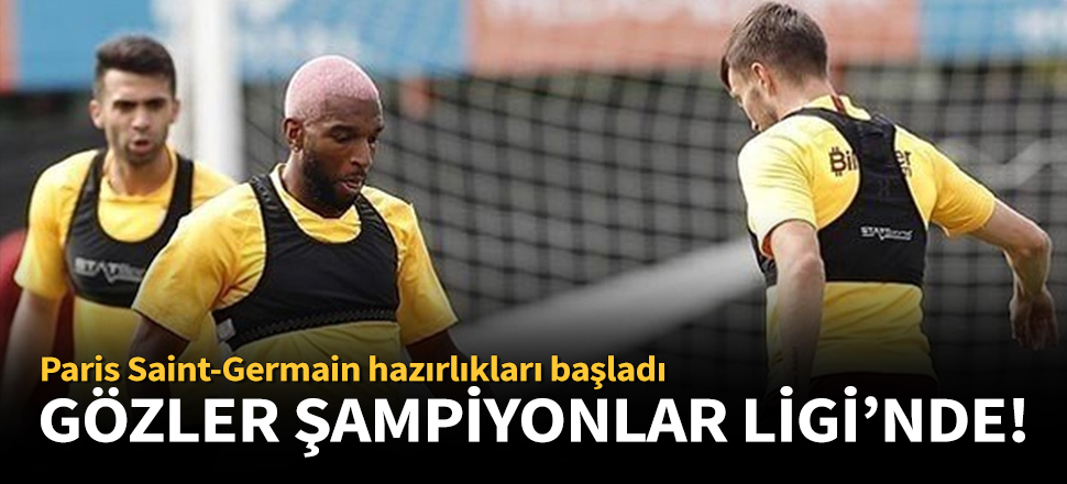 Paris Saint-Germain İstanbul'a geliyor!