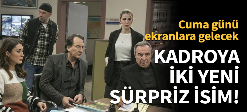 Arka Sokaklar'a iki yeni sürpriz isim!