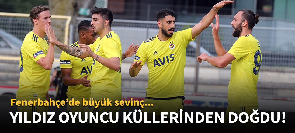 Yıldız oyuncu küllerinden doğdu!