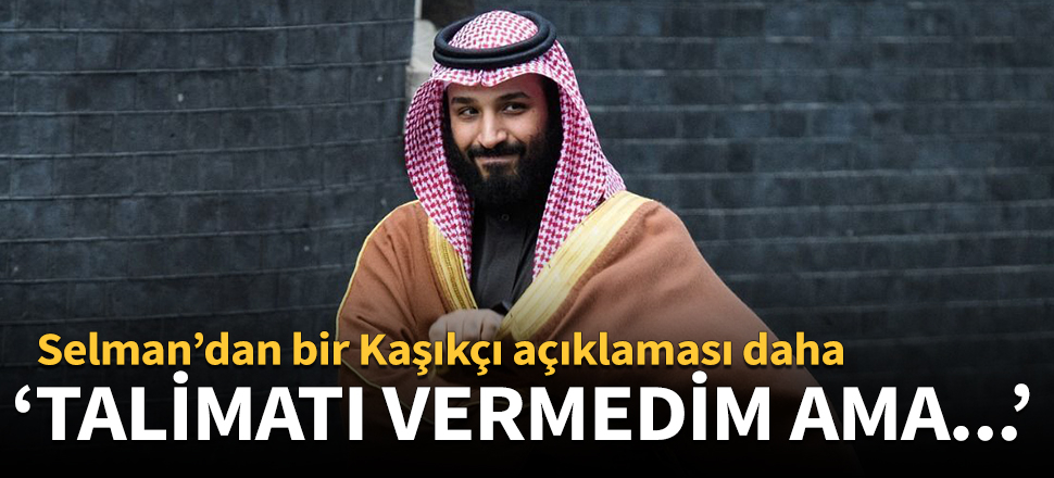 Selman'dan yeni Kaşıkçı açıklaması!