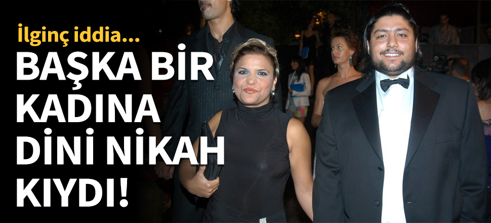 Eşi başka bir kadına dini nikah kıydı!