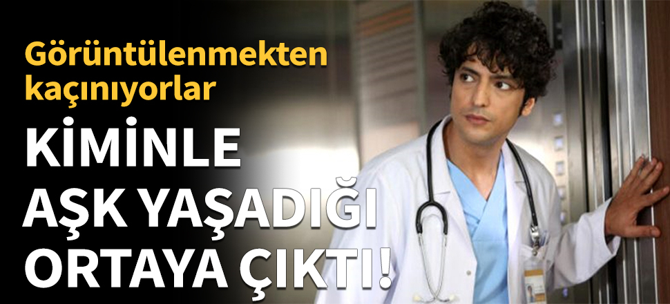 Kiminle aşk yaşadığı ortaya çıktı!