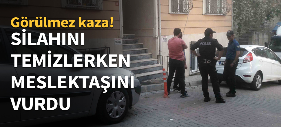 Silahını temizleyen polis meslektaşını vurdu!
