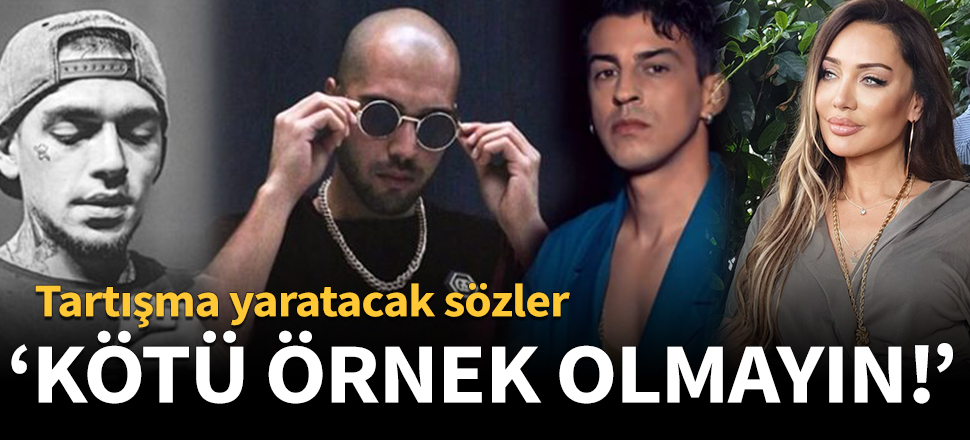 'Elinizi vicdanınıza koyun' dedi, rapçilere seslendi!