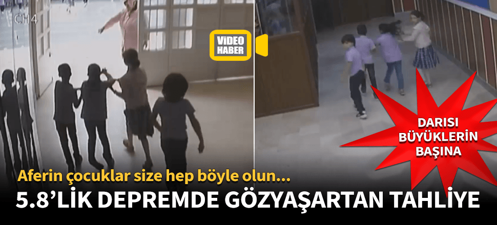 5.8'lik depremde göz yaşartan tahliye!