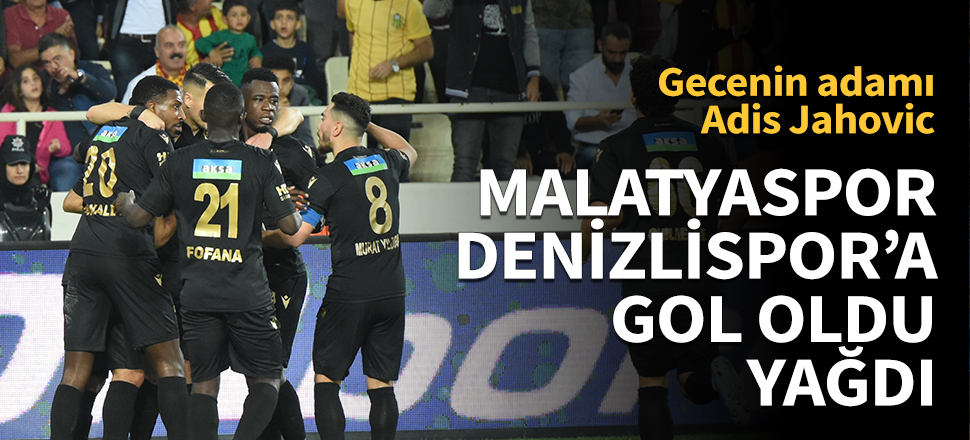 Malatyaspor, Denizlispor'a gol oldu, yağdı!
