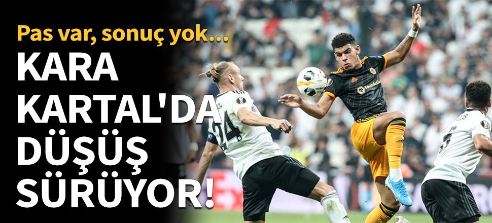 Kara Kartal'da düşüş sürüyor!