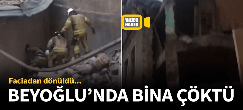 Beyoğlu'nda bir binada kısmi göçük yaşandı!