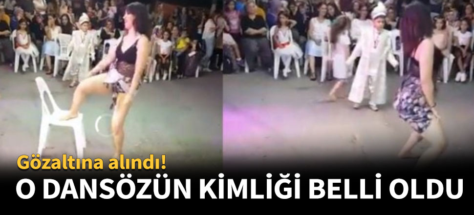 O dansözün kimliği belli oldu