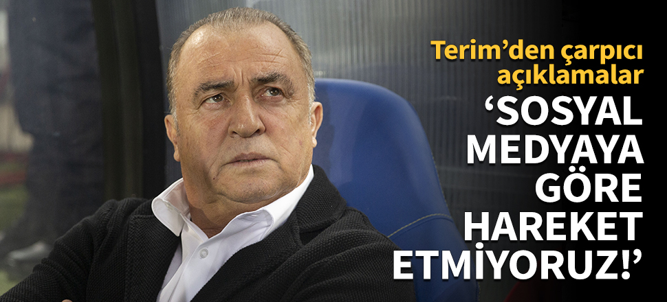'Sosyal medyaya göre hareket etmiyoruz!'