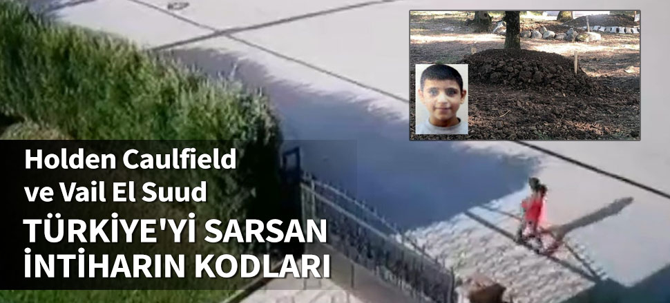 Türkiye'yi sarsan intiharın kodları