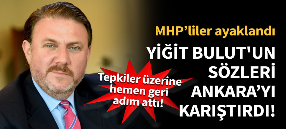 Yiğit Bulut'un sözleri Ankara'yı karıştırdı