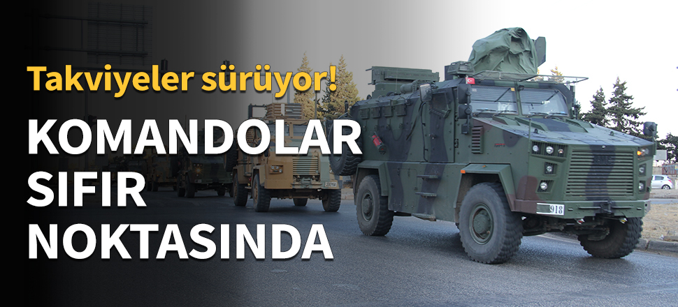 Komandolar sıfır noktasında...