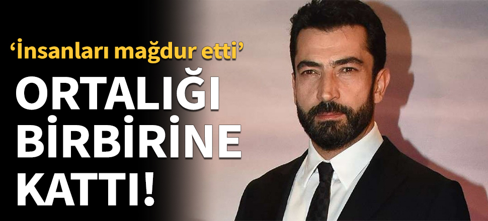 Kenan İmirzalıoğlu ortalığı birbirine kattı!