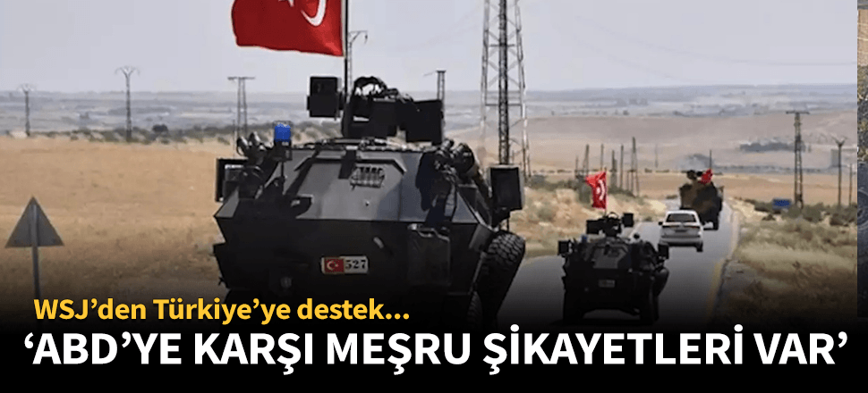 "Türkiye'nin ABD'ye karşı meşru şikayetleri var"