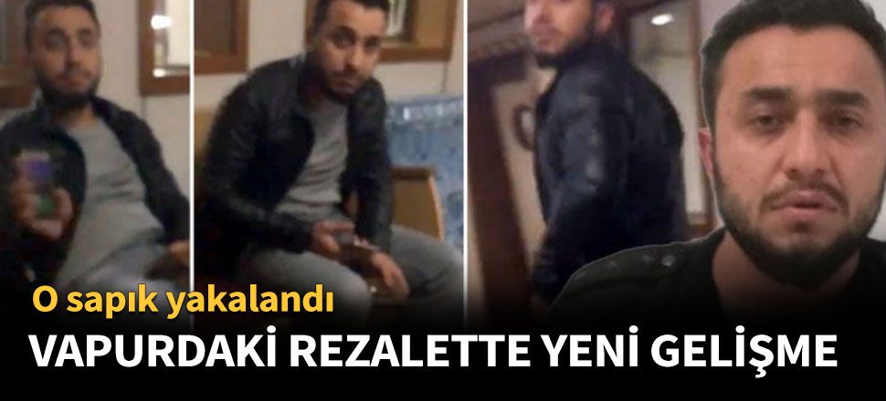 Vapurdaki rezalette yeni gelişme