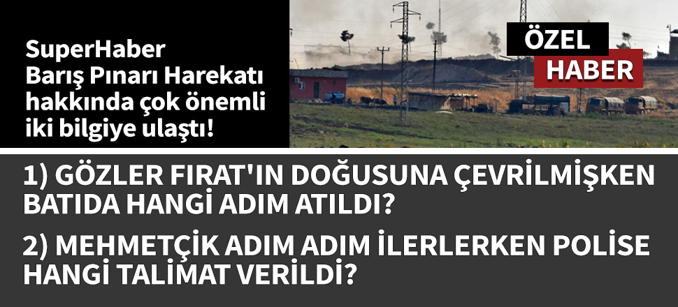 Barış Pınarı Harekatı'nda iki önemli gelişme!