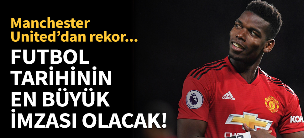 Futbol tarihinin en büyük imzası olacak!