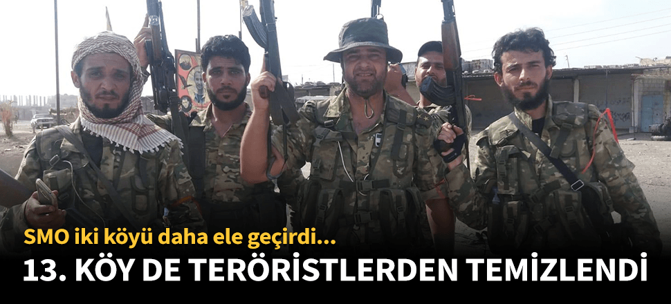 Teröristlerden kurtarılan köy sayısı 13'e yükseldi