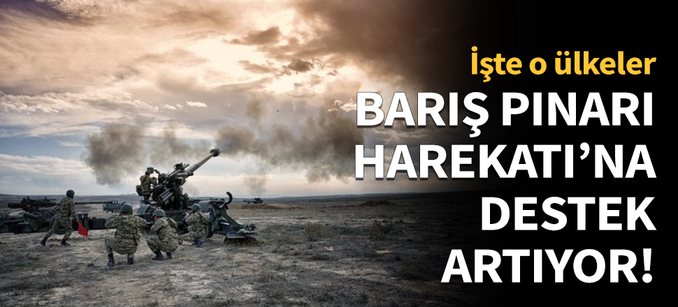 Barış Pınarı Harekatı'na destek artıyor!