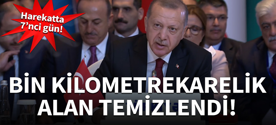 "Yaklaşık bin kilometrekarelik alanı bölücü terör örgütünün işgalinden kurtardık!"
