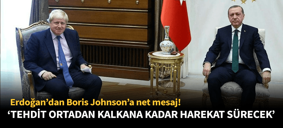 Cumhurbaşkanı Erdoğan Boris Johnson ile görüştü!