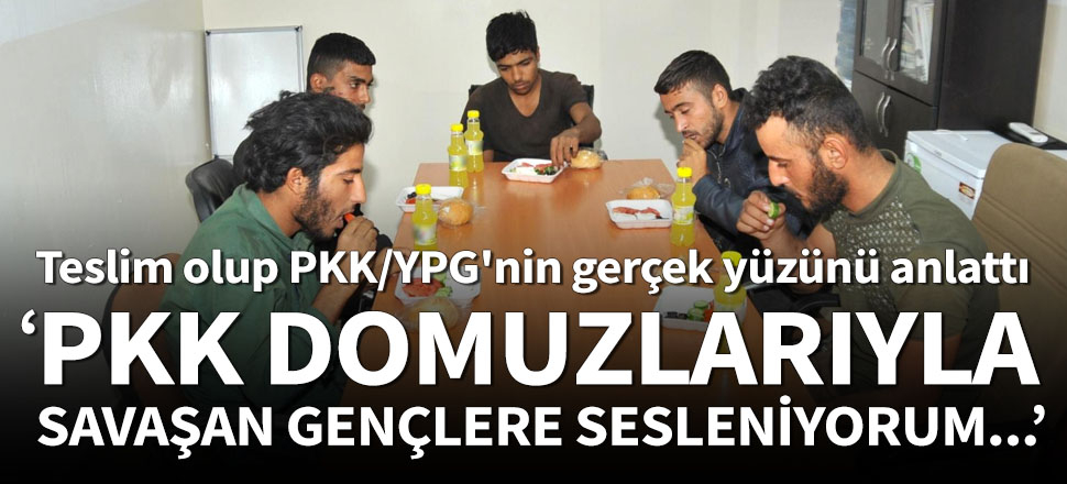 Teslim olup PKK/YPG'nin gerçek yüzünü anlattı