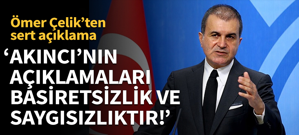 'Açıklama, basiretsizlik ve saygısızlıktır!'