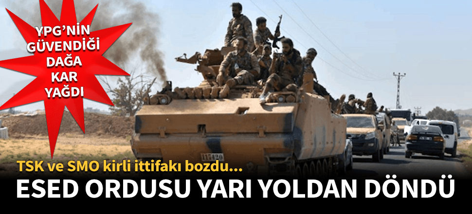 Esed ordusu yarı yoldan döndü!
