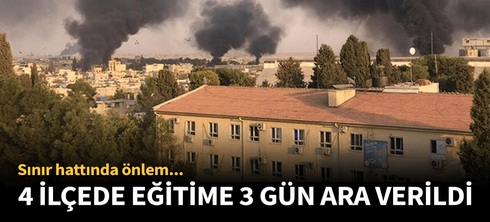 Şanlıurfa'nın 4 ilçesinde eğitime 3 gün ara verildi...