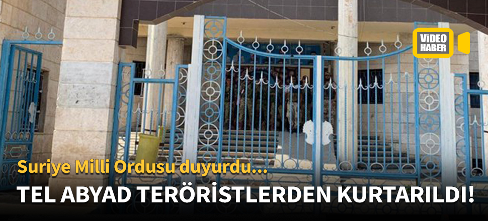 Tel Abyad ilçe merkezi terörden temizlendi