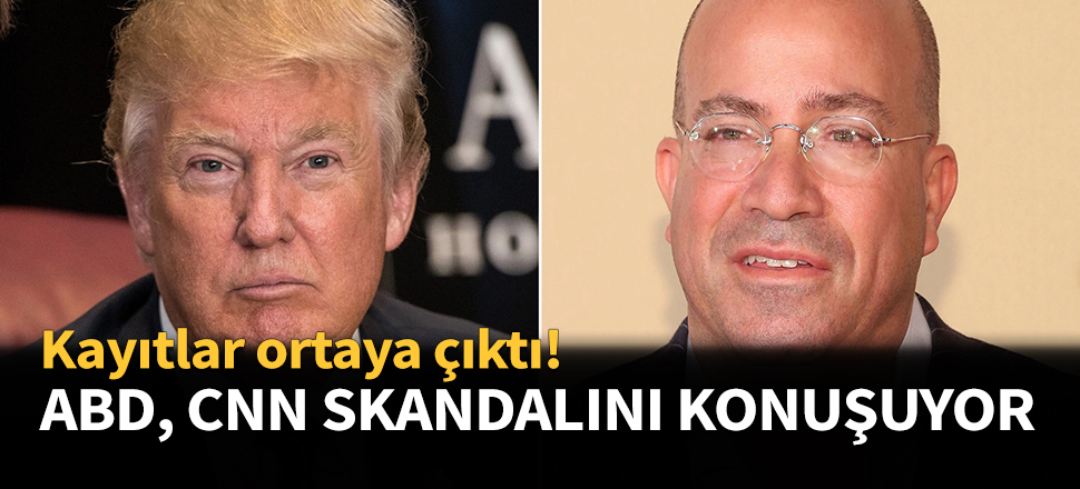 ABD, CNN skandalını konuşuyor!