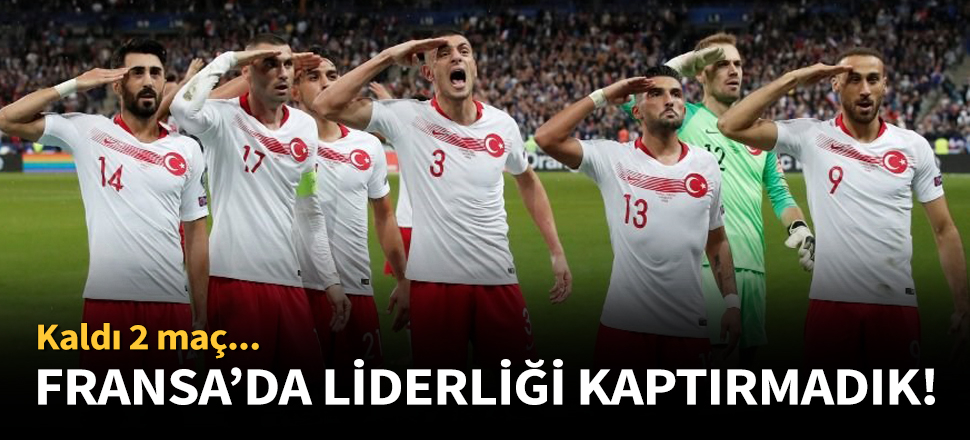 A Milli Takımımız, Fransa ile 1-1 berabere kaldı!