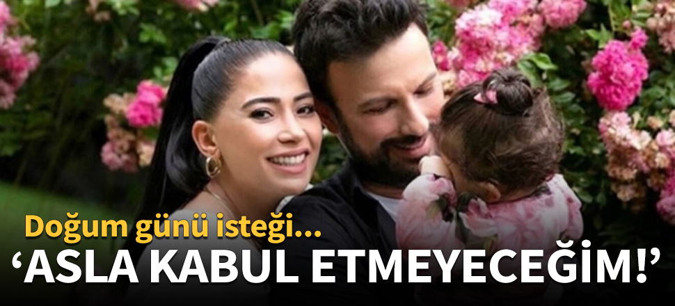 "Asla kabul etmeyeceğim..."
