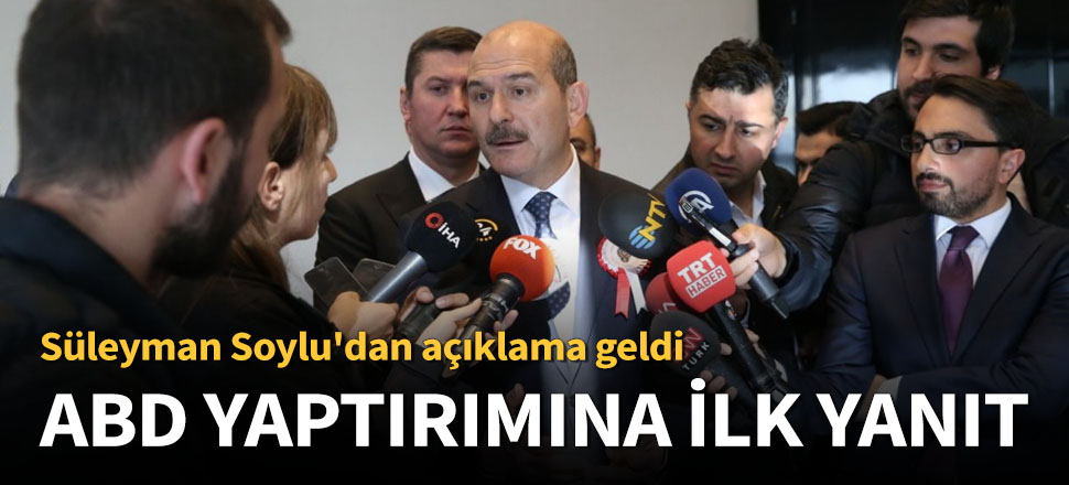 Süleyman Soylu'dan açıklama geldi