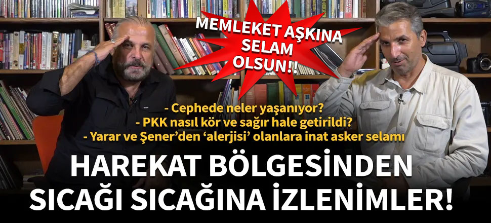 Yarar ve Şener’den sıcağı sıcağına izlenimler!