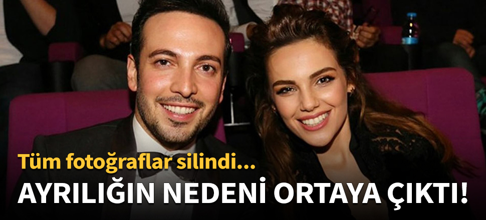 Ayrılık nedeni ortaya çıktı!