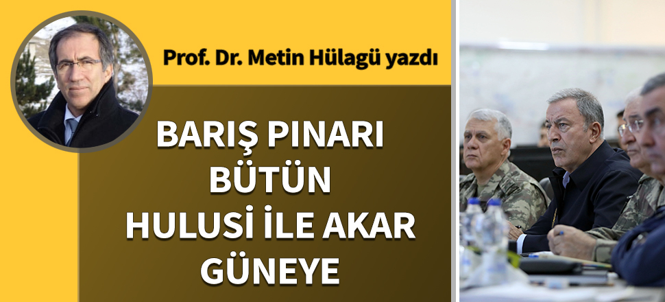 Barış Pınarı Bütün Hulusi ile Akar Güneye