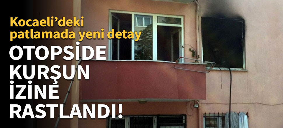 Otopside kurşun izine rastlandı!