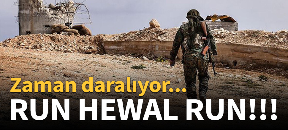 YPG'li teröristler için zaman daralıyor!