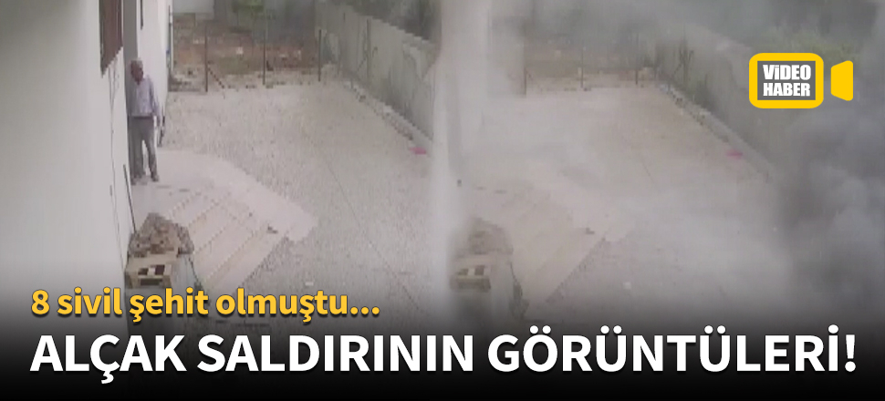 Alçak saldırının görüntüleri ortaya çıktı!