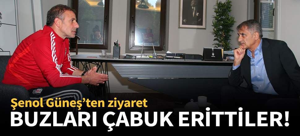 “Şenol Güneş ile ilişkimiz her zaman iyi olmuştur!"