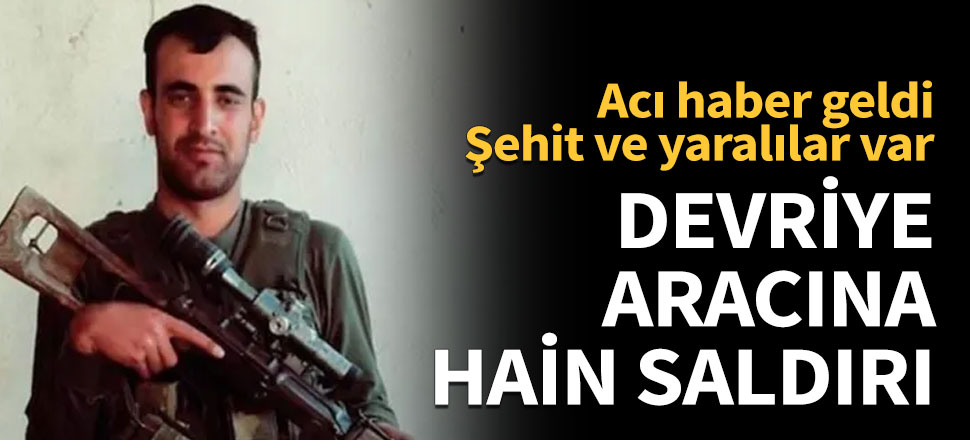 Van'da devriye aracına hain saldırı!